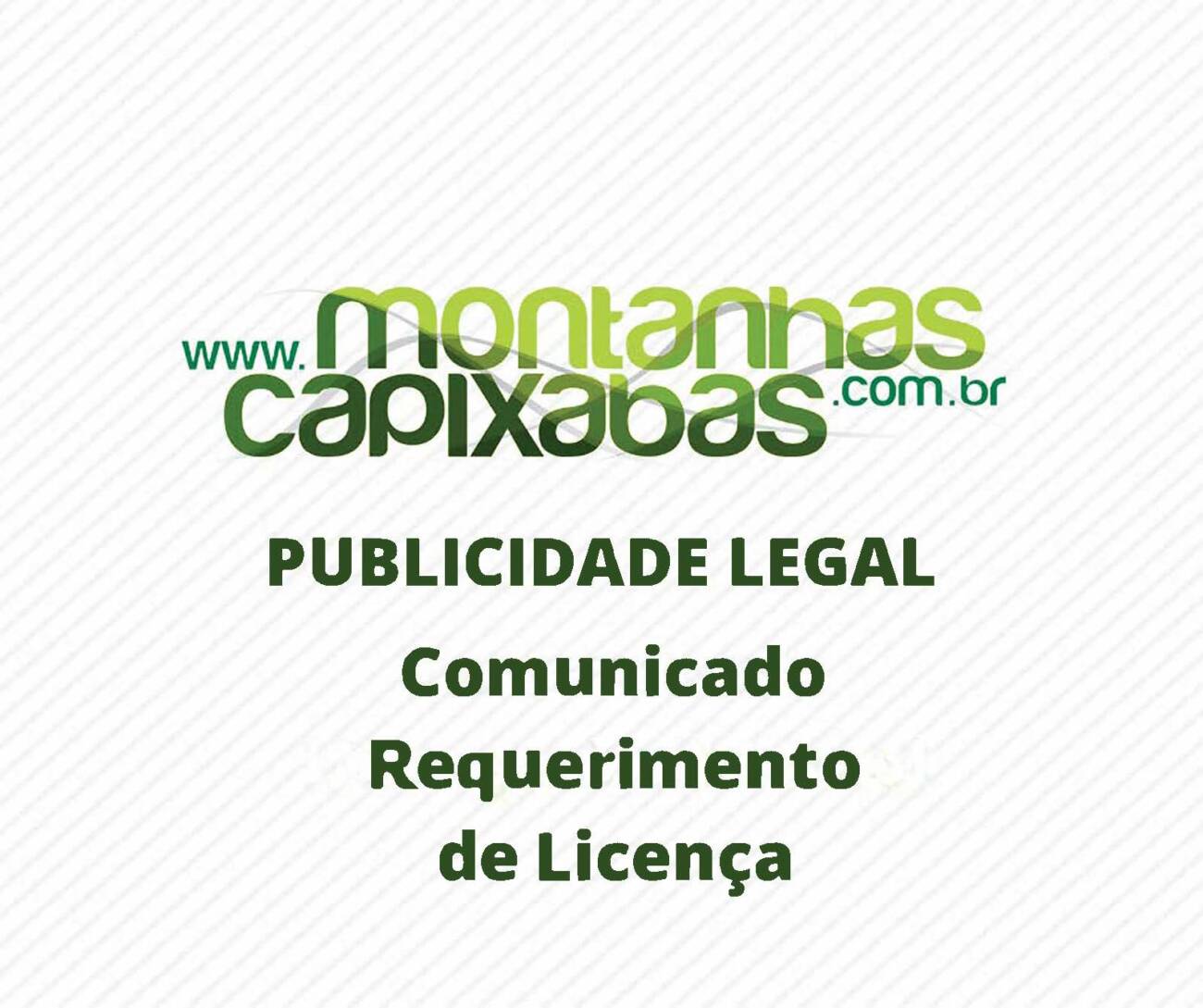 PUBLICIDADE LEGAL - REQUERIMENTO DE LICENÇA PUBLICIDADE LEGAL - REQUERIMENTO DE LICENÇA